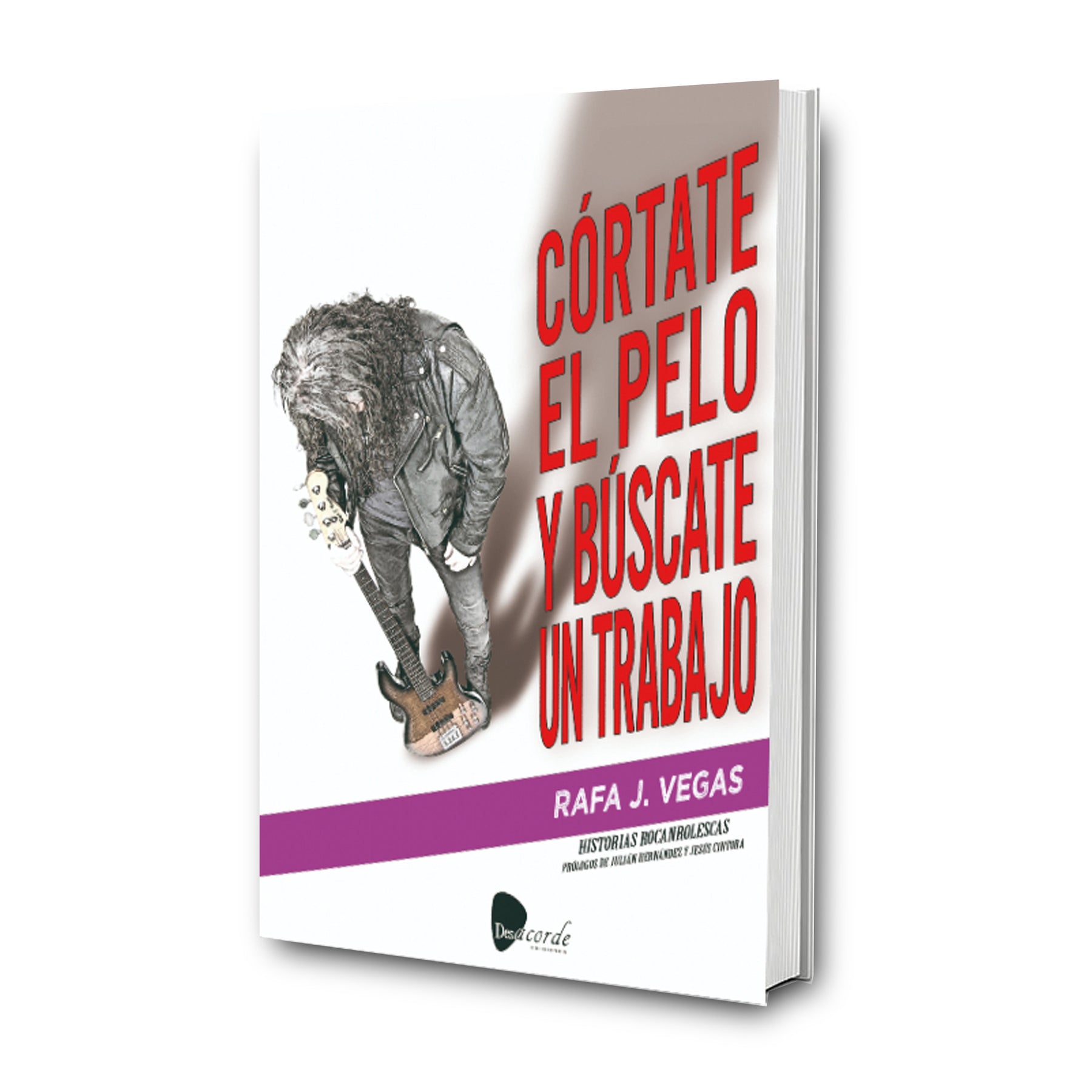 Córtate el pelo y búscate un trabajo