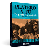 Platero y Tú. Yo quiero rock and roll