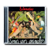 Somos unos animales